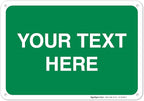 Personalized Custom Green Background Customize by SigoSigns