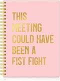 XQLZY This Meeting Could Have Been A Fist Fight Pink Gold Spiral Notebook by XQLZY