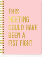 XQLZY This Meeting Could Have Been A Fist Fight Pink Gold Spiral Notebook by XQLZY