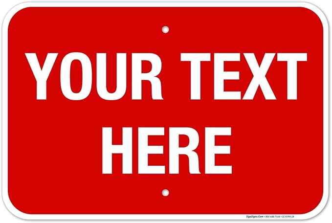 Personalized Custom Red Background Customize by SigoSigns