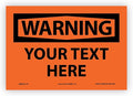 Custom OSHA Style Warning Sign 7" x 10" Adhesive Vinyl Sign, Customizable "Your by NMC