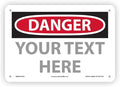 Custom OSHA Style Danger Sign 7" x 10" Plastic Sign, Customizable "Your Text by NMC