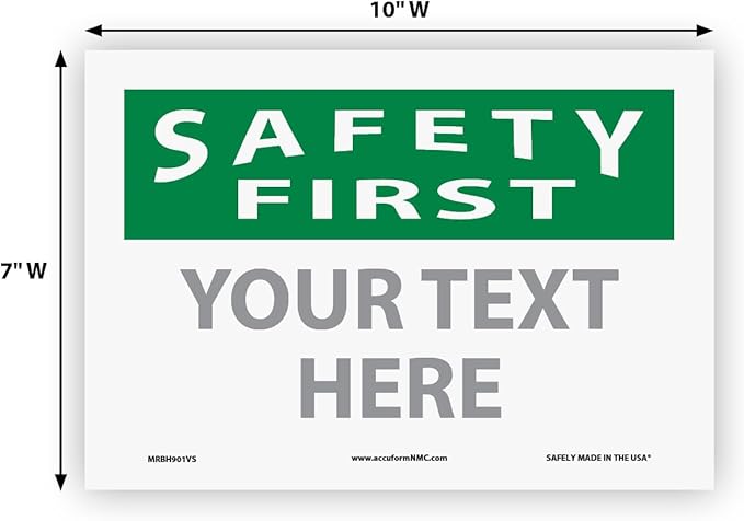 Custom OSHA Style Safety First Sign 7" x 10" Adhesive Vinyl Sign, Customizable - Image 5