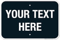Personalized Custom Black Background Customize by SigoSigns