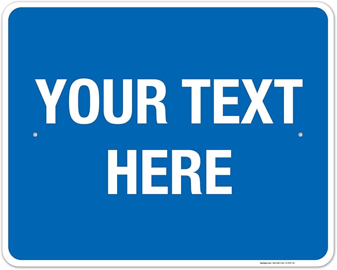 Personalized Custom Blue Background Customize by SigoSigns