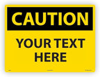 Custom OSHA Style Caution Sign 18" x 24" Plastic Sign, Customizable "Your Text by NMC