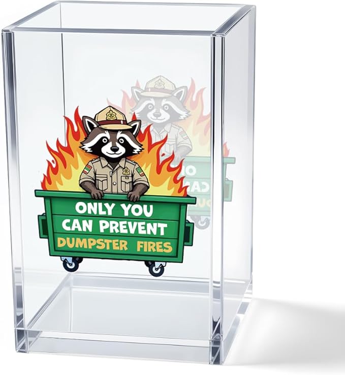 Vgrti Only You Can Prevent Dumpster Fire Acrylic Cosmetic Pencil Pen Holder Cup by Unknown
