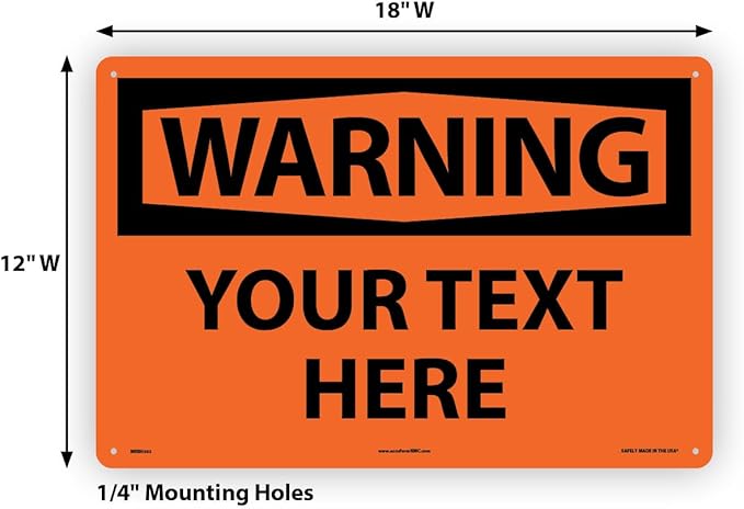 Custom OSHA Style Warning Sign 12" x 18" Aluminum Sign, Customizable "Your Text - Image 6