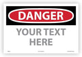 Custom OSHA Style Danger Sign 12" x 18" Adhesive Vinyl Sign, Customizable "Your by NMC