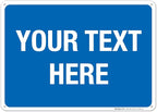 Personalized Custom Blue Background Customize by SigoSigns