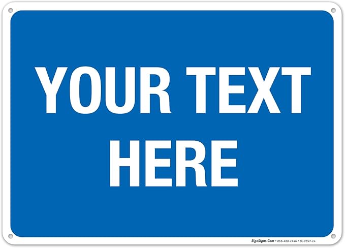 Personalized Custom Blue Background Customize by SigoSigns