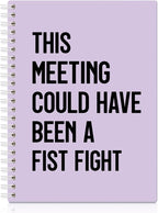 XQLZY This Meeting Could Have Been A Fist Fight Purple Spiral Notebook by XQLZY