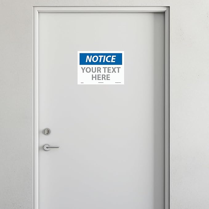 Custom OSHA Style Notice Sign 10" x 14" Adhesive Vinyl Sign, Customizable "Your - Image 3