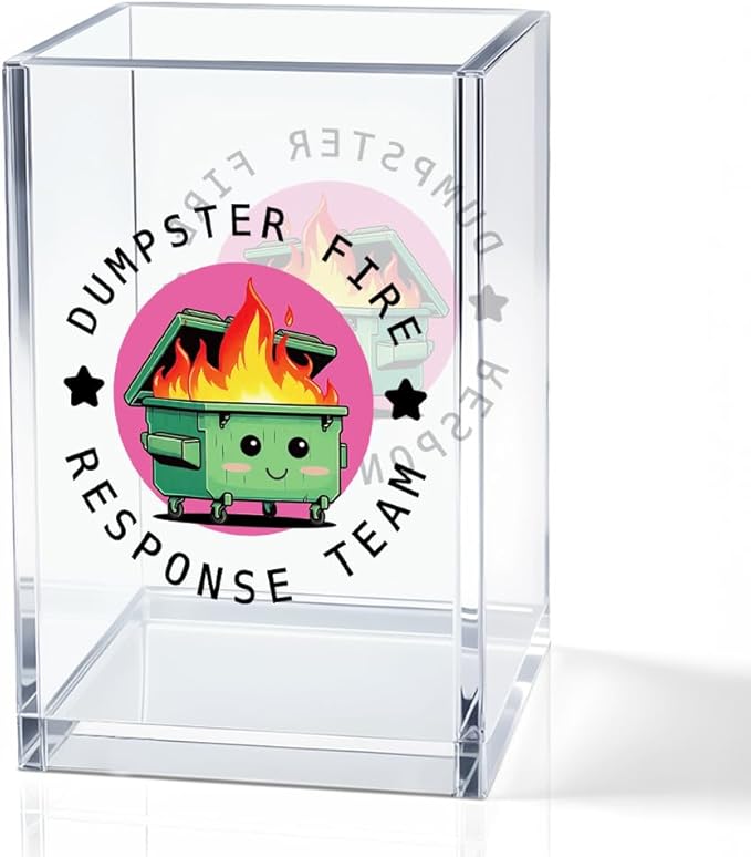 QYUVK Dumpster Fire Response Team Acrylic Pencil Holder Cup, Funny Dumpster by QYUVK