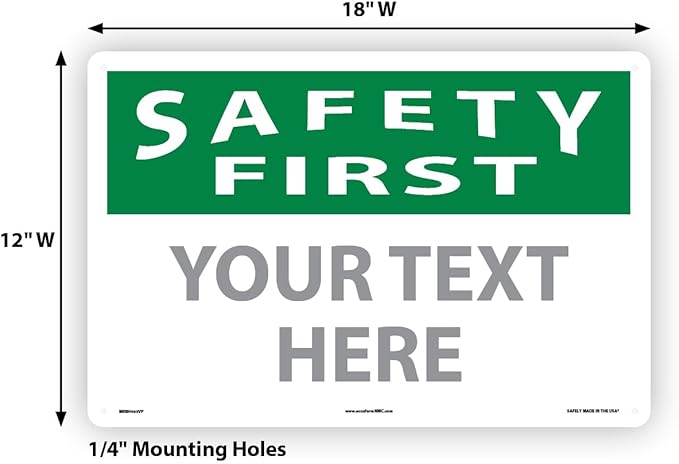 Custom OSHA Style Safety First Sign 12" x 18" Plastic Sign, Customizable "Your - Image 6