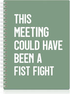 XQLZY This Meeting Could Have Been A Fist Fight Green Spiral Notebook, Funny by XQLZY