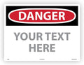 Custom OSHA Style Danger Sign 18" x 24" Plastic Sign, Customizable "Your Text