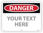 Custom OSHA Style Danger Sign 18" x 24" Plastic Sign, Customizable "Your Text