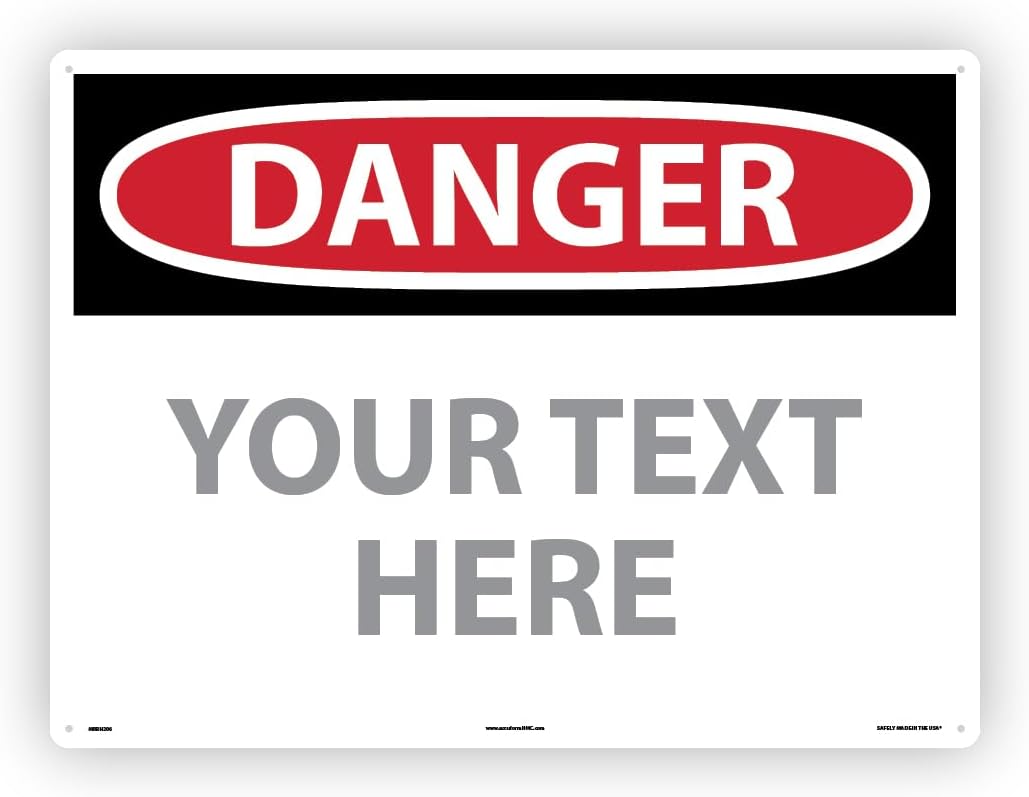 Custom OSHA Style Danger Sign 18" x 24" Plastic Sign, Customizable "Your Text