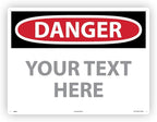 Custom OSHA Style Danger Sign 18" x 24" Plastic Sign, Customizable "Your Text by NMC