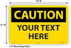 Custom OSHA Style Caution Sign 12" x 18" Plastic Sign, Customizable "Your Text - Image 6