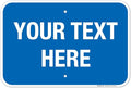 Personalized Custom Blue Background Customize by SigoSigns