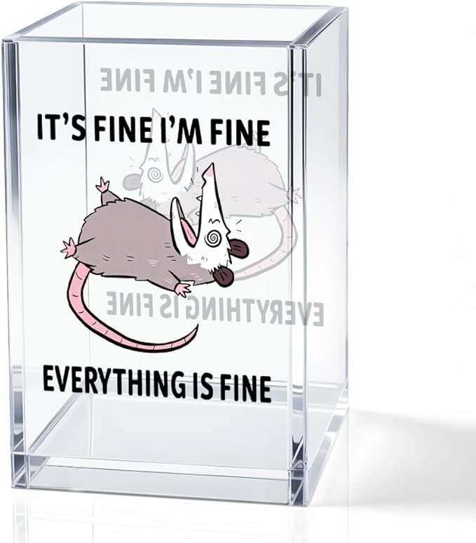 QYUVK It's Fine I'm Fine Everything Is Fin Acrylic Makeup Brush Pencil Holder by QYUVK