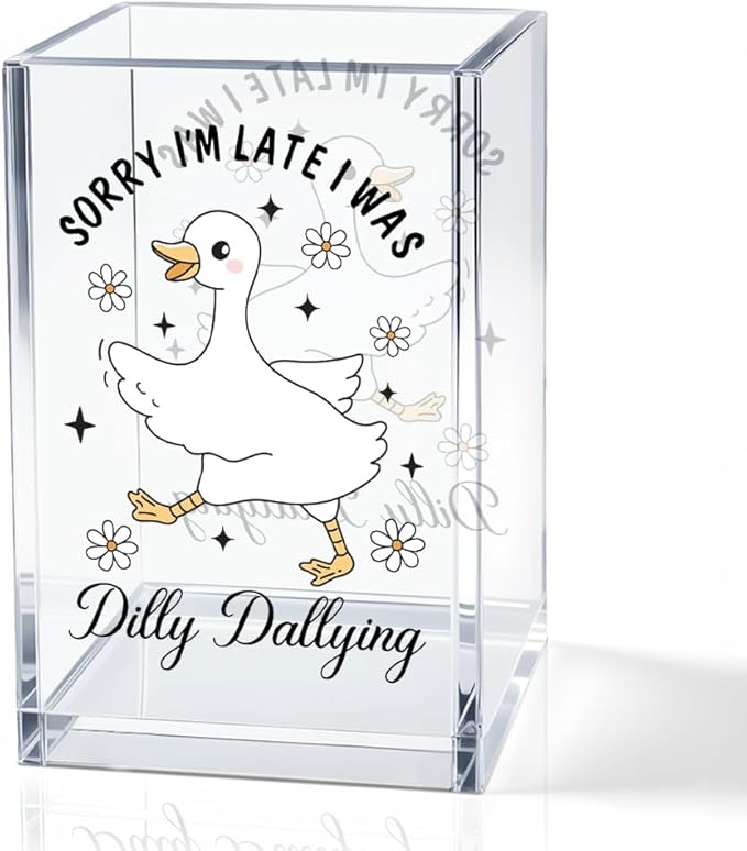 QYUVK Sorry I'm Late I Was Dilly Dallying Acrylic Makeup Brush Pencil Holder Cup by QYUVK