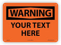 Custom OSHA Style Warning Sign 10" x 14" Aluminum Sign, Customizable "Your Text by NMC