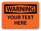Custom OSHA Style Warning Sign 10" x 14" Aluminum Sign, Customizable "Your Text by NMC