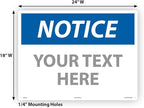 Custom OSHA Style Notice Sign 18" x 24" Plastic Sign, Customizable "Your Text - Image 6