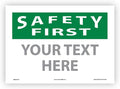 Custom OSHA Style Safety First Sign 10" x 14" Adhesive Vinyl Sign, Customizable by NMC