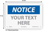 Custom OSHA Style Notice Sign 7" x 10" Aluminum Sign, Customizable "Your Text - Image 6