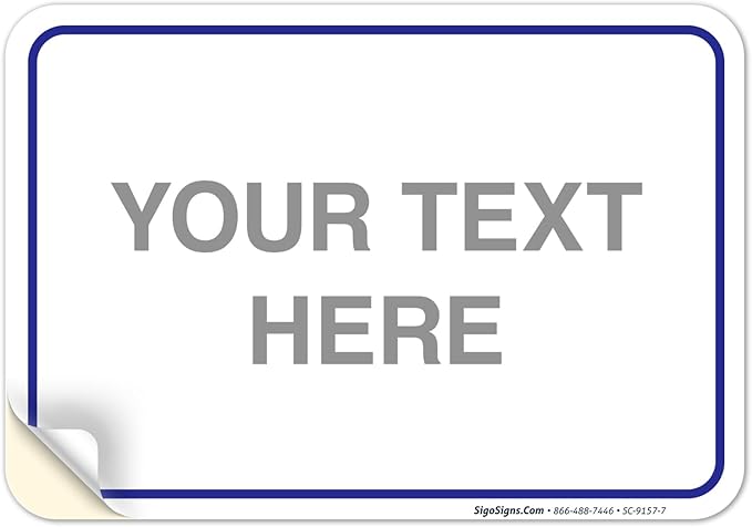 Custom Sign, Personalized Metal Signs, Customize by SigoSigns
