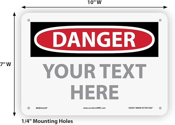 Custom OSHA Style Danger Sign 7" x 10" Plastic Sign, Customizable "Your Text - Image 6