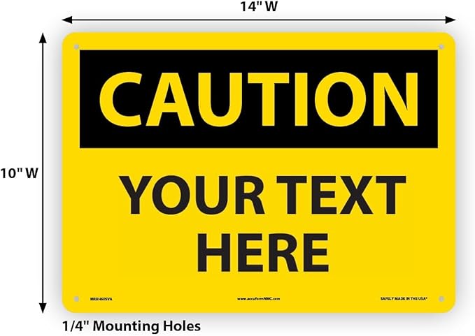 Custom OSHA Style Caution Sign 10" x 14" Aluminum Sign, Customizable "Your Text - Image 6