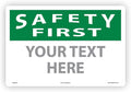 Custom OSHA Style Safety First Sign 12" x 18" Plastic Sign, Customizable "Your by NMC