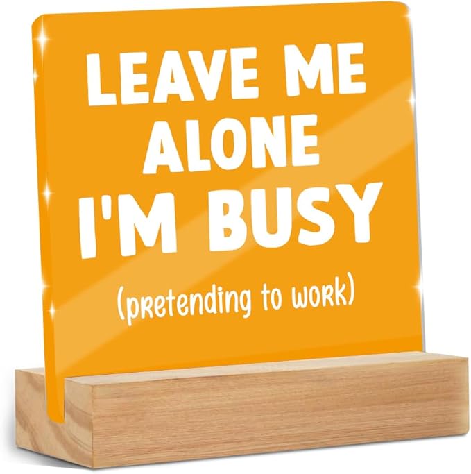 Funny Office Decor Desk Leave Me Alone Acrylic Sign 4x4 Inch, Humorous by ZHAMEN