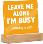 Funny Office Decor Desk Leave Me Alone Acrylic Sign 4x4 Inch, Humorous by ZHAMEN