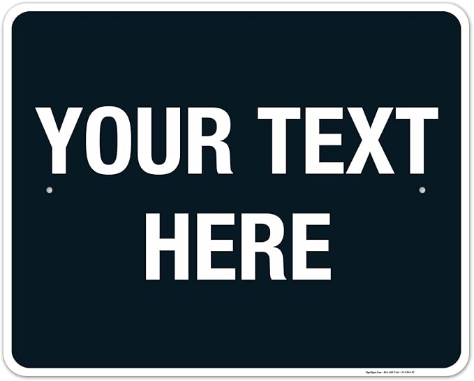 Personalized Custom Black Background Customize by SigoSigns