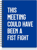 XQLZY This Meeting Could Have Been A Fist Fight Klein Blue Spiral Notebook by XQLZY