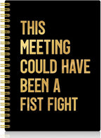 XQLZY This Meeting Could Have Been A Fist Fight Spiral Notebook, Funny by XQLZY