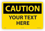 Custom OSHA Style Caution Sign 12" x 18" Plastic Sign, Customizable "Your Text by NMC