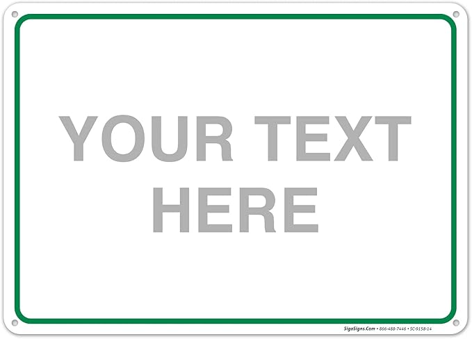 Custom Sign, Personalized Metal Signs, Customize by SigoSigns