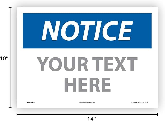 Custom OSHA Style Notice Sign 10" x 14" Adhesive Vinyl Sign, Customizable "Your - Image 7