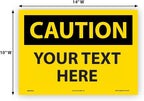 Custom OSHA Style Caution Sign 10" x 14" Adhesive Vinyl Sign, Customizable - Image 5