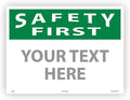 Custom OSHA Style Safety First Sign 18" x 24" Aluminum Sign, Customizable "Your by NMC