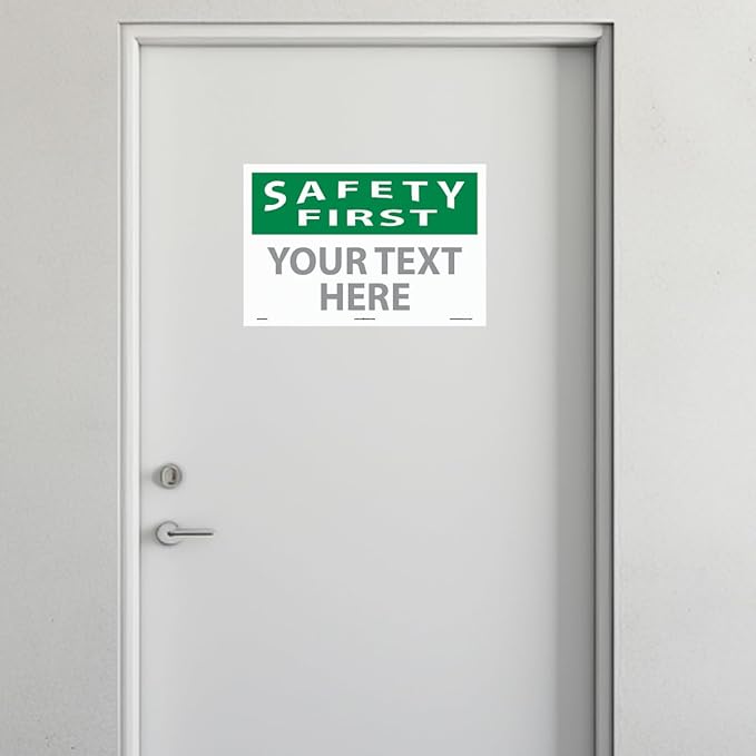 Custom OSHA Style Safety First Sign 12" x 18" Adhesive Vinyl Sign, Customizable - Image 3