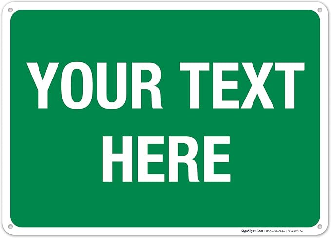 Personalized Custom Green Background Customize by SigoSigns