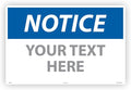 Custom OSHA Style Notice Sign 24" x 36" Aluminum Sign, Customizable "Your Text by NMC